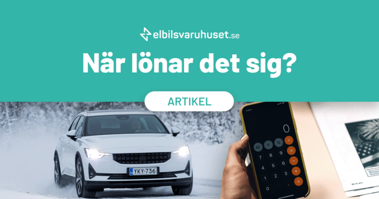 När lönar det sig att ha elbil?